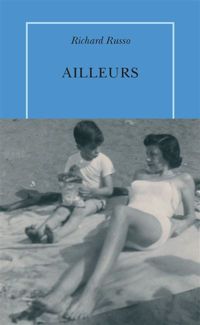 Richard Russo - Ailleurs