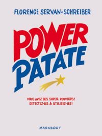 Florence Servan-schreiber - Power patate