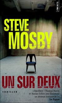 Couverture du livre Un sur deux - Steve Mosby