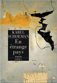 Karel Schoeman - En étrange pays