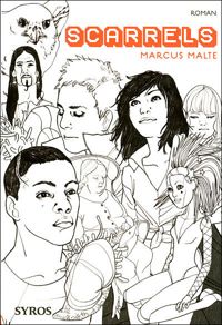 Couverture du livre Scarrels : (Poésie pure) - Marcus Malte