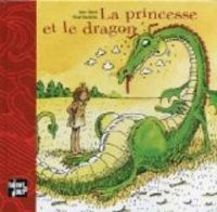 Robert Munsch - La princesse et le dragon