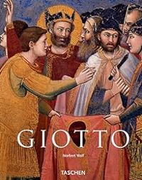 Norbert Wolf - Giotto Di Bondone (1267