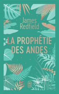 Bernard Willerval - James Redfield - La prophétie des Andes