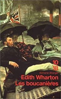 Couverture du livre Les boucanières - Edith Wharton