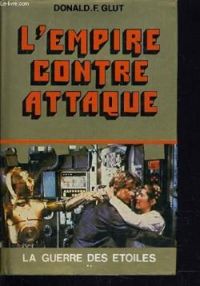 Couverture du livre L'empire contre-attaque - Donald F Glut