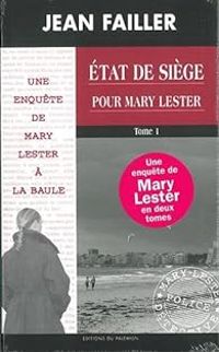 Jean Failler - Etat de siège pour Mary Lester (1/2)