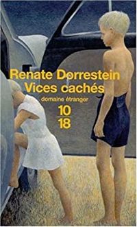 Couverture du livre Vices cachés - Renate Dorrestein