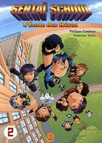 Couverture du livre Sentai School - Philippe Cardona - Florence Torta