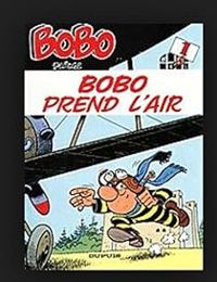 Couverture du livre Bobo prend l'air - Paul Deliege