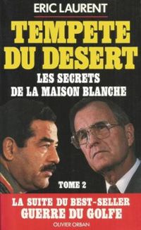 Couverture du livre Tempête du désert. Les secrets de la Maison Blanche - Ric Laurent