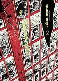 Kazuo Umezu - L'école emportée - Édition originale