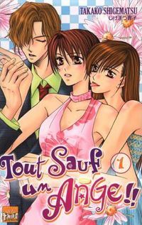 Takako Shigematsu - Tout sauf un ange Vol.1