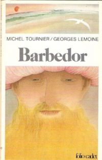 Couverture du livre Barbedor - Michel Tournier