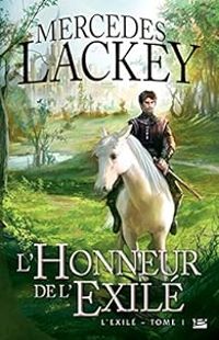 Mercedes Lackey - L'Honneur de l'Exilé