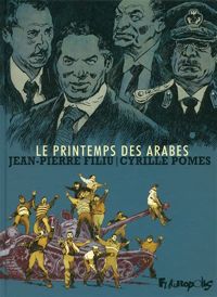 Couverture du livre Le Printemps des Arabes - Cyrille Pomes - Jean Pierre Filiu