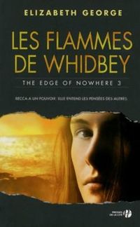 Couverture du livre Les Flammes de Whidbey - Elizabeth George