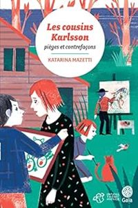 Katarina Mazetti - Pièges et contrefaçons