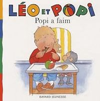 Claire Clement - Helen Oxenbury - Léo et Popi - Popi a faim