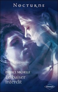 Couverture du livre Le baiser interdit - Patrice Michelle