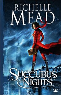 Couverture du livre Succubus Nights - Richelle Mead