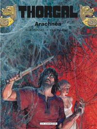 Grzegorz Rosinski(Dessins) - Jean Van Hamme(Scenario) - Arachnea