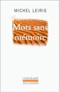 Couverture du livre Mots sans mémoire - Michel Leiris