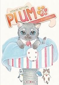 Couverture du livre Plum, un amour de chat - Hoshino Natsumi