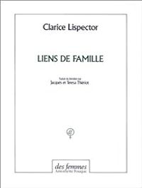 Couverture du livre Liens de famille - Clarice Lispector