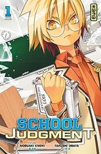 Couverture du livre School Judgment - Takeshi Obata - Nobuaki Enoki