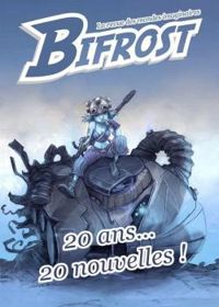 Couverture du livre Bifrost - 20 ans... 20 nouvelles ! - Revue Bifrost