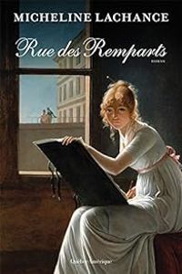 Micheline Lachance - Rue des Remparts