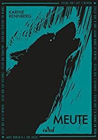 Couverture du livre Meute - Karine Rennberg