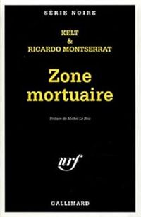 Ricardo Montserrat -  Kelt - Zone mortuaire