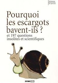 Ric Mathivet -  Mativox - Pourquoi les escargots bavent-ils ? 