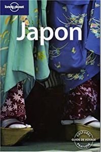 Couverture du livre Japon - Lonely Planet - Chris Rowthorn - Andrew Bender - Matthew D Firestone - Michael Clark