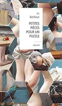 Couverture du livre Petites pièces pour un puzzle - Ali Becheur