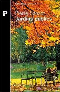 Pierre Sansot - Jardins publics