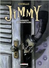 Couverture du livre Jimmy : L'apprenti croquemitaine - Emmanuel Civiello