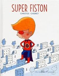 Couverture du livre Super fiston - Christos Ortiz