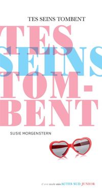 Couverture du livre Tes seins tombent - Susie Morgenstern