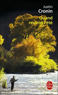 Justin Cronin - Quand revient l'été