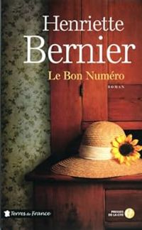 Henriette Bernier - Le Bon Numéro