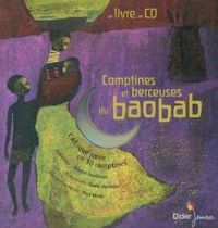 Chantal Grosléziat - Elodie Nouhen - Comptines et berceuses du baobab 