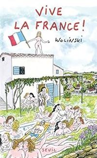 Georges Wolinski - Vive la France!