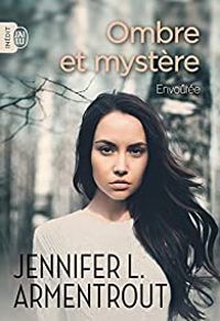 Jennifer L Armentrout - Envoûtée