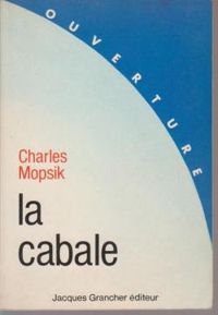 Charles Mopsik - La Cabale (Ouverture)