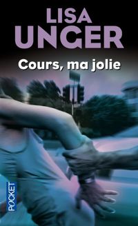 Lisa Unger - COURS MA JOLIE