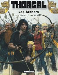 Couverture du livre Les Archers - Grzegorz Rosinski - Jean Van Hamme