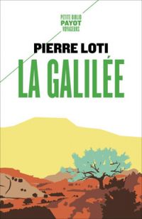 Couverture du livre La Galilée - Pierre Loti